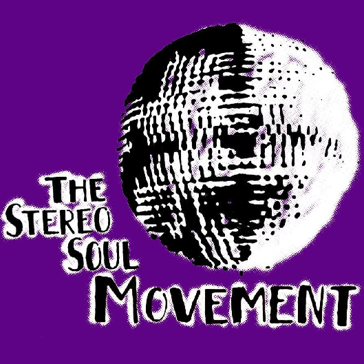 The Stereo Soul Movement