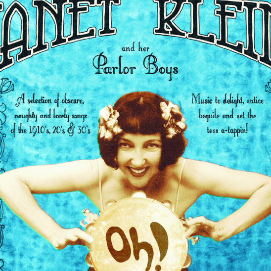 Janet Klein & Her Parlor Boys